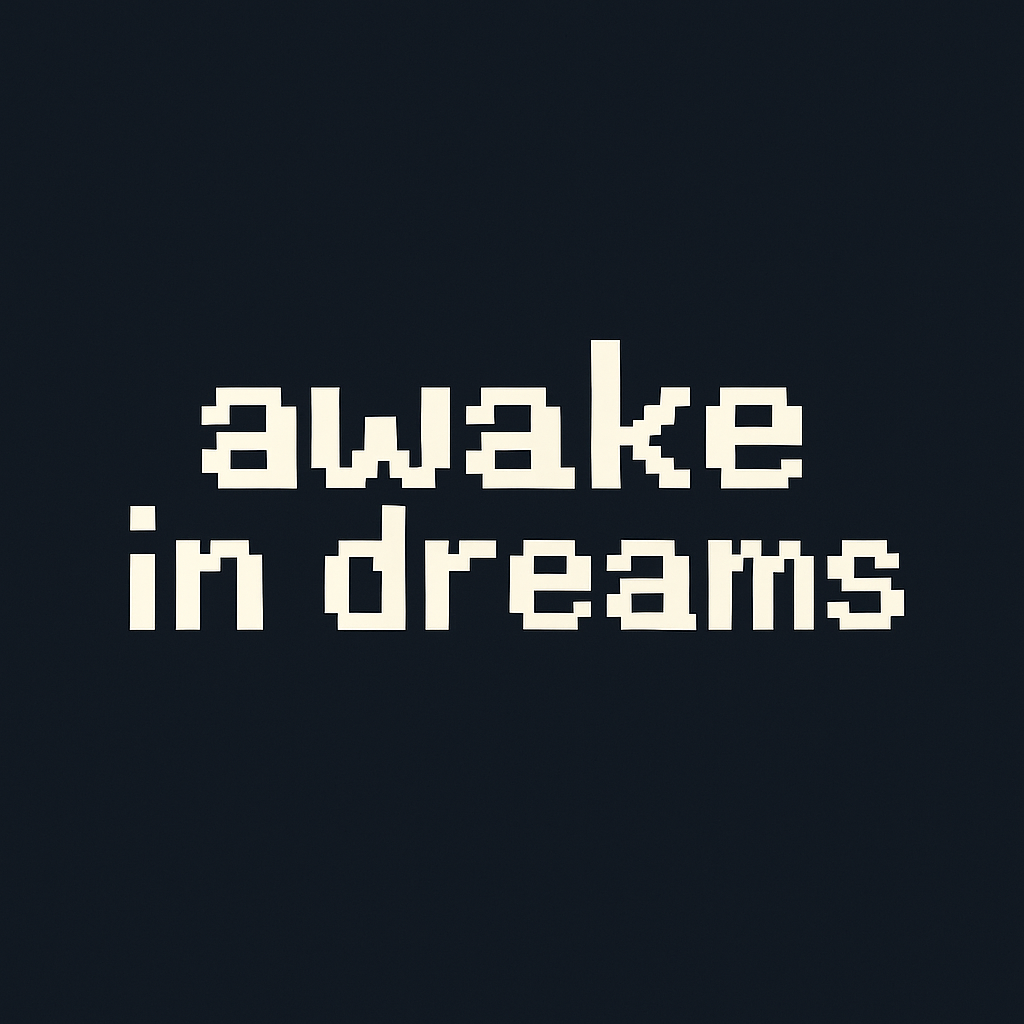 awake in dreams
